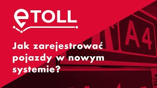 eTOLL Jak zarejestrować pojazdy w nowym systemie opłat drogowych  Akademia MyCar 11 [upl. by Uphemia]