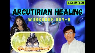 Arcuturian Healing Meditation workshop Day 9 Hari Krishna garu [upl. by Einnim]