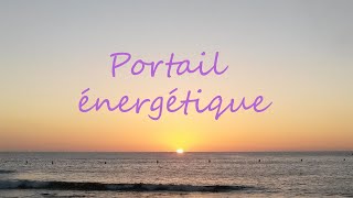 Questce quun portail énergétique [upl. by Aicel]