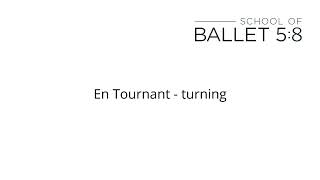 How to Pronounce Ballet Terms  En Tournant [upl. by Alleroif]