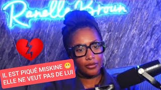 Rediff radio Ranelle Brown  Miskine il est vraiment amoureux mais elle veut pas de lui 😢 [upl. by Adnowal598]