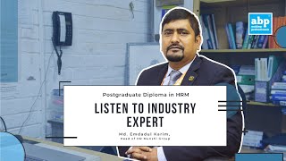 PGDHRM Listen to an Industry Expert  Md Emdadul Karim [upl. by Eteragram]