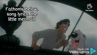 Fathoms Below song lyrics The little mermaid 1 [upl. by Nair737]