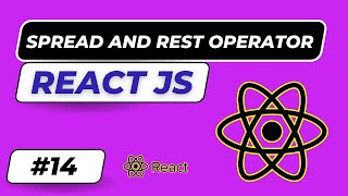 rest vs spread operator react js  rest vs spread in js  lazzycodetech reactjstutorial 14 [upl. by Biddick]