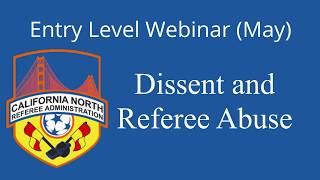 Referee Dissent and Abuse  CNRA Webinars [upl. by Aitselec]