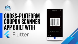 Building a CrossPlatform Coupon Scanner App with Flutter [upl. by West397]