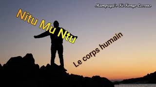 Ki Kongo  Le corps humain  Nitu Mu Ntu [upl. by Chaves695]