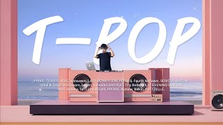 【 🌈 TPOP Longplay 】ชอบไปหมด⛅️🎵 New Year Playlist 🎶  새해를 맞이하는 tpop 재생목록🎉🎊🥳 [upl. by Rowen]