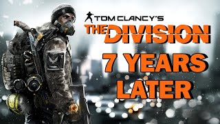 The Division 1  7 years Later Its STILL Great [upl. by Adnam799]