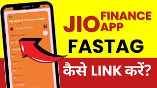 Jio Finance App pe FASTag Kaise Link Kare How to Link FASTag in Jio Finance Application [upl. by Xxam]