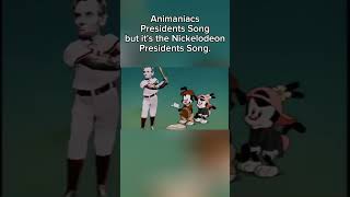 Animaniacs Presidents Song but its the Nickelodeon Presidents Song [upl. by Lynea]