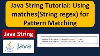 Java String Tutorial Using matchesString regex for Pattern Matching  Java Tutorial [upl. by Naihr509]