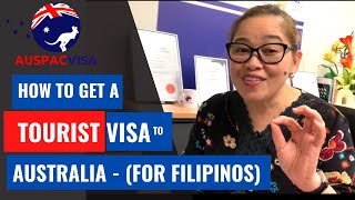 HOW TO GET A TOURIST VISA TO AUSTRALIA  for filipinos [upl. by Tennek969]