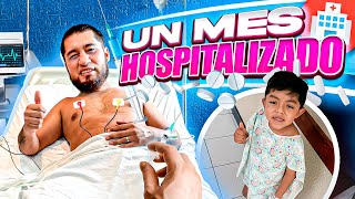 UN MES HOSPITALIZADO  ESTO LE PASÓ A MI HIJO 🏥🤒 [upl. by Ahsieni]