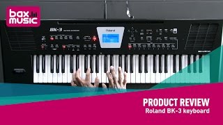 Roland BK3 Keyboard Review  Bax Music [upl. by Elegna]