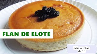 flan de elote  receta facil [upl. by Blasius]