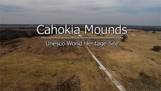 Cahokia Mounds  Unesco World Heritage Site [upl. by Evreh806]