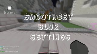 SMOOTHEST Blur Config Release [upl. by Hippel246]