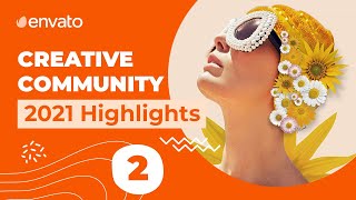 More Envato Creative Community Highlights 2021  madewithenvato [upl. by Dorsman868]