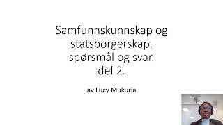 Samfunnskunnskap og statsborgerskap del 2 [upl. by Leuqer]