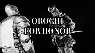 OROCHI FOR HONOR edit [upl. by Gothurd]