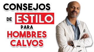 7 Consejos De Estilo Para Hombres Calvos [upl. by Adev537]