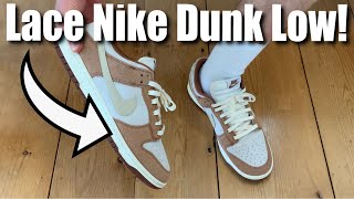 How to Properly Lace Nike Dunk Lows… [upl. by Blen403]