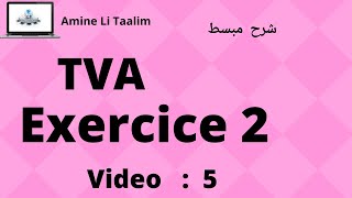 Tva Fiscalité  Exercice 2 [upl. by Retsevlys]