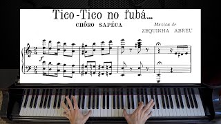 TicoTico no Fubá  Zequinha Abreu  Piano with Sheet Music [upl. by Suchta871]