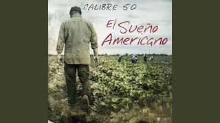 El Sueño Americano [upl. by Alyworth]