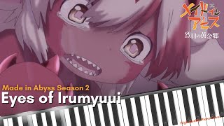 Eyes of Irumyuui  Made in Abyss Season 2 EP11 メイドインアビス 烈日の黄金郷 Piano Cover SynthesiaKevin Penkin [upl. by Eiramnwad]