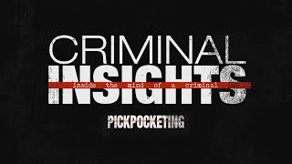 Criminal Insights  Inside The Mind Of A Criminal  Part 2  Art Of Pickpocketing  N18V [upl. by Atirehgram]