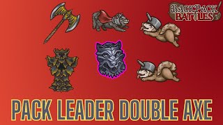 Backpack Battles Builds Pack Leader Double Axe [upl. by Atteuqcaj]