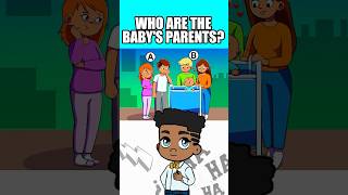 WHO ARE THE BABY’S PARENTS riddle quiz [upl. by Devondra]