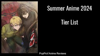 Summer Anime 2024 Tier List [upl. by Salmon]