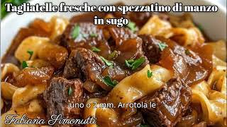 Tagliatelle fresche con spezzatino di manzo in sugo ​🍲​🍝​ [upl. by Minardi19]