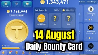 Tap Coin Daily Bounty 14 August  Tap Coin Daily Combo Today [upl. by Salvidor]