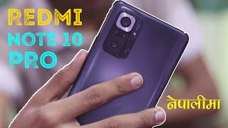 Redmi Note 10 Pro Unboxing नेपालीमा  Tech Nepal [upl. by Sisely]