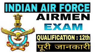 How to Join Indian Air Force After 12th  Indian Air Force Airmen Exam Details in Hindi [upl. by Adlesirc]