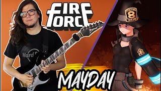 Fire Force Opening 2  MAYDAY Guitar Cover [upl. by Sven]