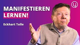 Der Weg zu bewusster Manifestation  Eckhart Tolle [upl. by Lebam]