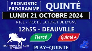 PROGRAMME ET PRONOSTIC QUINTÉ DU LUNDI 21 OCTOBRE 2024  PLAT  R1C1  DEAUVILLE [upl. by Abernon]