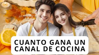 CUANTO GANA UN CANAL DE COCINA  Reseña Rápida [upl. by Elirpa]