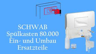 SCHWAB Wandeinbauspülkasten 80000 EinbauUmbau der Ersatzteile [upl. by Elwaine780]