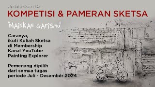 UPDATE KOMPETISI amp PAMERAN SKETSA quotMainkan Garismuquot [upl. by Yrohcaz]