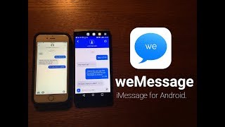 weMessage  iMessage For Android [upl. by Hound]