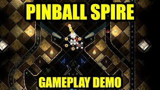 Pinball Spire Demo Playthrough [upl. by Htedirem]