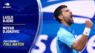 Laslo Djere vs Novak Djokovic Full Match  2023 US Open Round 3 [upl. by Noiztneb861]