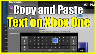 How to Copy and Paste Text On Xbox One Best Method [upl. by Nnayllek]