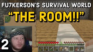 J0SHFU7KERS0N  FU7KERSONs SURVIVAL WORLD  SEASON 1  EPISODE 2  quotTHE ROOMquot [upl. by Nariko]